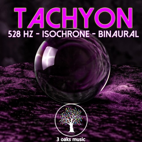 Tachyon chamber 528 hz
