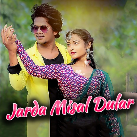 Jarda Misal Dular ft. aranti kisku | Boomplay Music