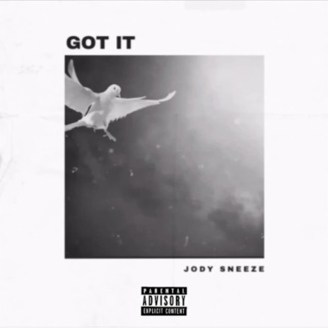 Got It (Keep Scoring) ft. Jody Sneeze | Boomplay Music