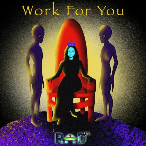 Work For You | Boomplay Music