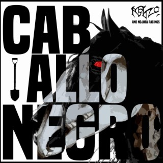 Caballo negro ft. And Nojota Racing lyrics | Boomplay Music