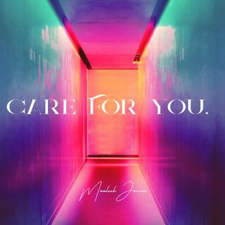 Care For You