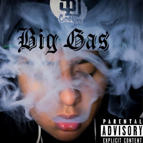 Big Gas | Boomplay Music