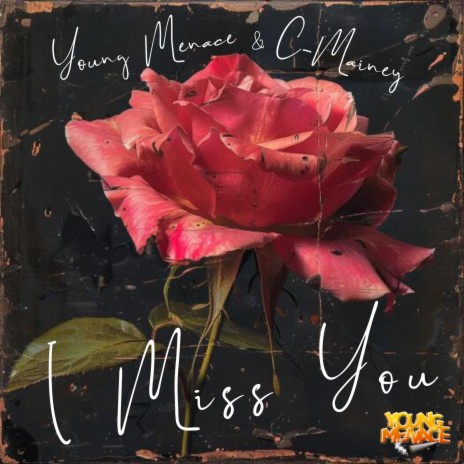 I Miss You ft. C-Mainey | Boomplay Music