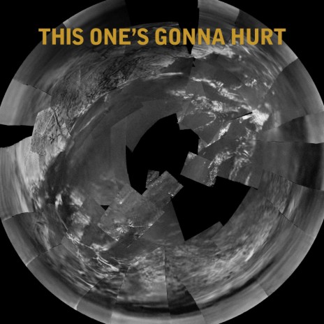 This One's Gonna Hurt | Boomplay Music