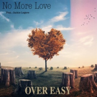 No More Love (feat. Jackie Legere)