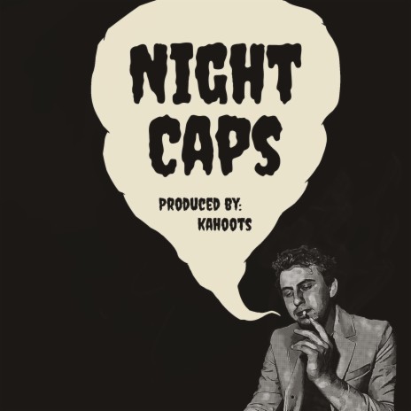 Night Caps | Boomplay Music