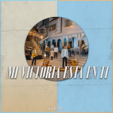 Mi Victoria Está en Ti | Boomplay Music