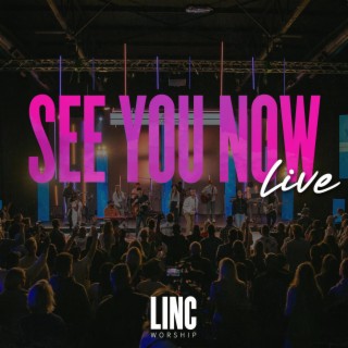 See You Now (Live)