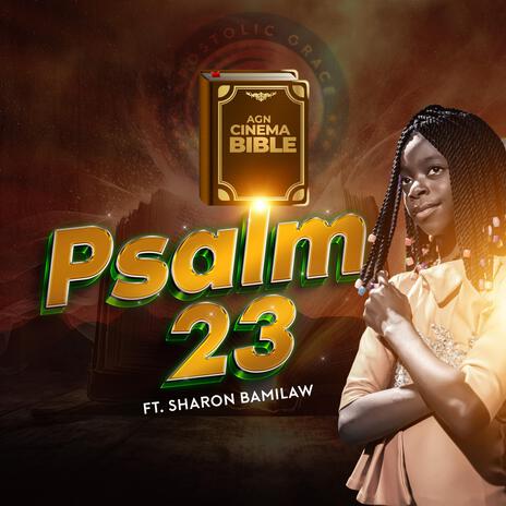 Psalm 23 ft. Sharon Bamilaw | Boomplay Music