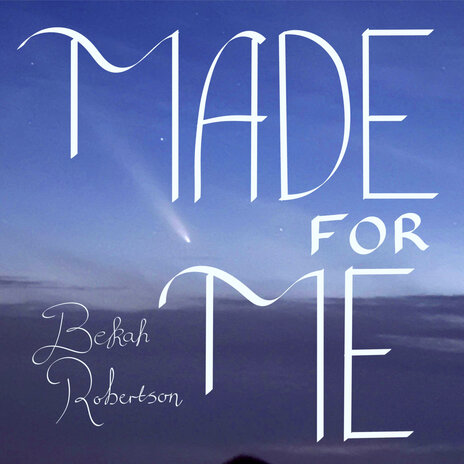 Made for Me | Boomplay Music