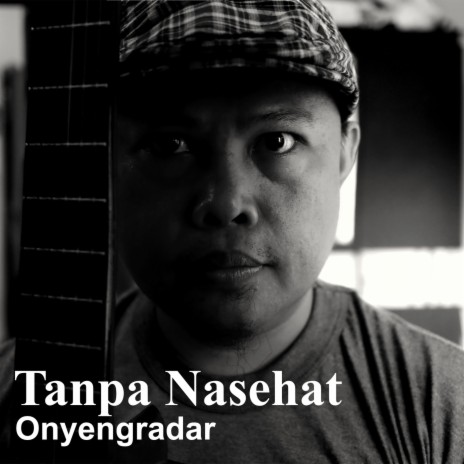 Tanpa Nasehat | Boomplay Music