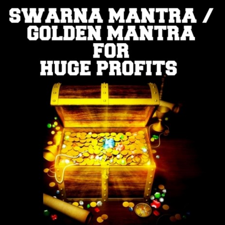 Swarna Mantra (Golden Mantra for Huge Profits) | Boomplay Music