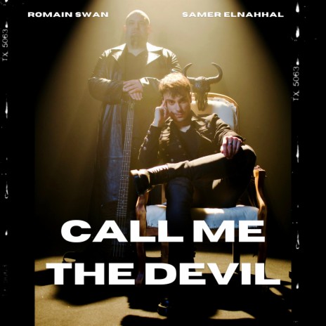 Call Me the Devil ft. Samer Elnahhal | Boomplay Music