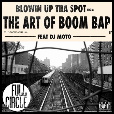 Blowin' Up The Spot ft. Dj Moto