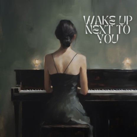 Wake Up Next To You ft. Luis Siu Riveron & Bossa Nostra | Boomplay Music