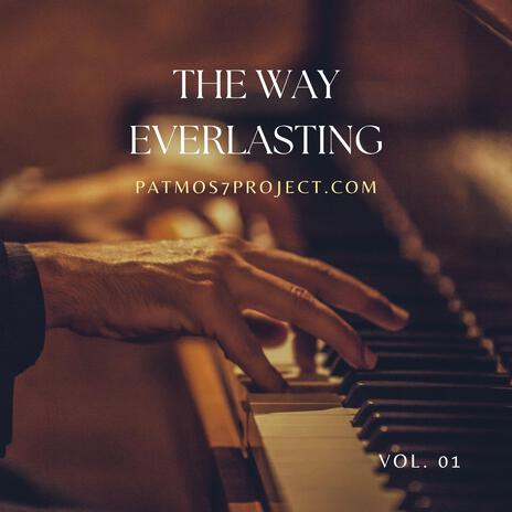 The way everlasting | Boomplay Music