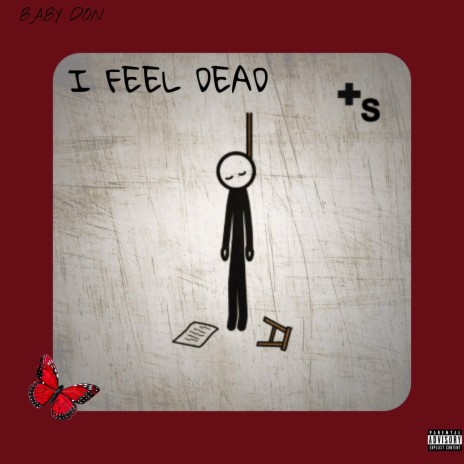 I Feel Dead | Boomplay Music