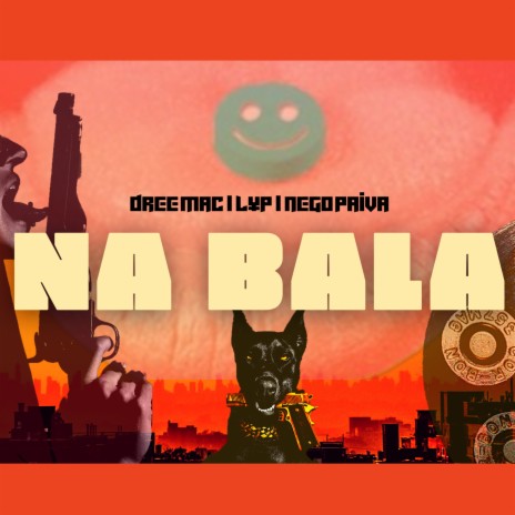 Na Bala ft. Dree Mac & Nego Paiva | Boomplay Music