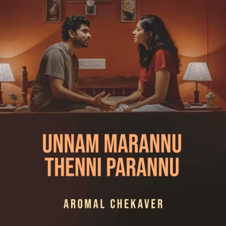Unnam Marannu Thenni Parannu | Boomplay Music
