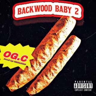 BACKWOOD BABY 2