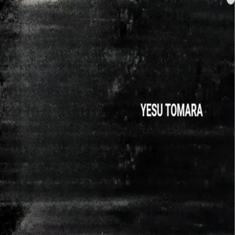Yesu Tomara | Boomplay Music