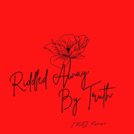 Riddled Away By Truth | Boomplay Music