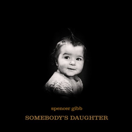 Somebody's Daughter | Boomplay Music