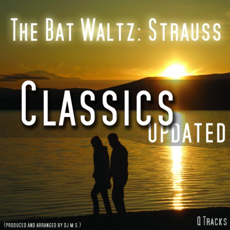 Fledermaus Walzer , the Bat Waltz ft. DJ Ms | Boomplay Music