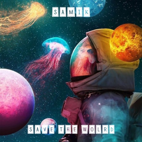 Save The World | Boomplay Music