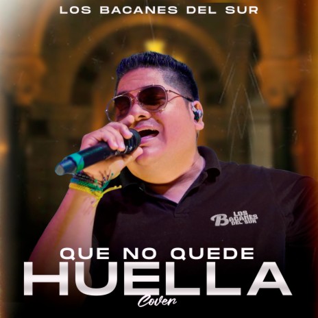 Que No Quede Huella (Cover)