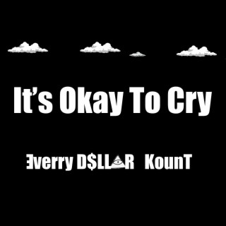 It's Okay to Cry