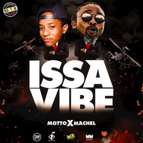 Issa Vibe ft. Machel Montano | Boomplay Music