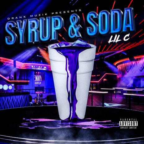 Syrup & Soda ft. Troop BP, J-Dawg & Sauce Walka