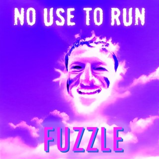 No Use to Run