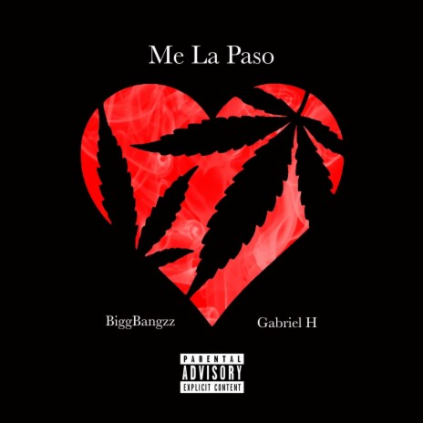 Me La Paso ft. Gabriel Hidalgo