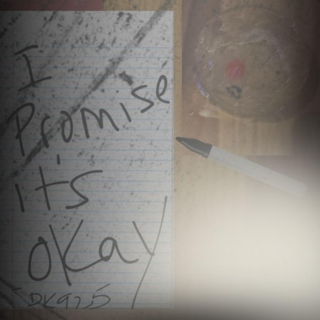 I Promise It's Okay