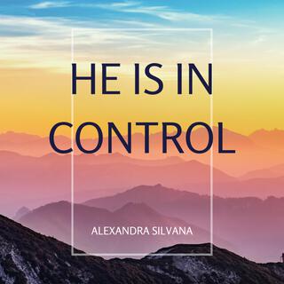 He is in Control