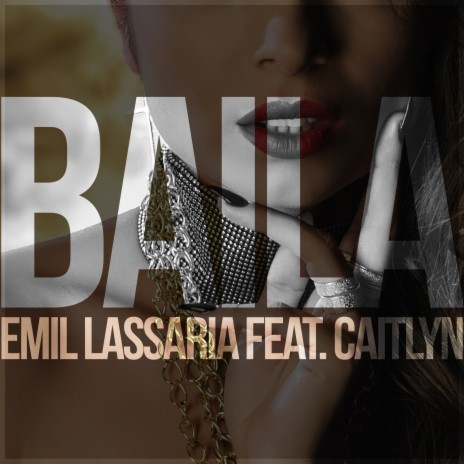 Baila ft. Caitlyn | Boomplay Music