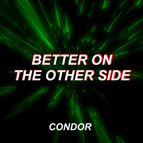 Better On The Other Side | Boomplay Music