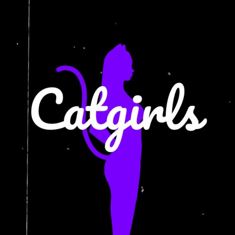 Catgirls | Boomplay Music