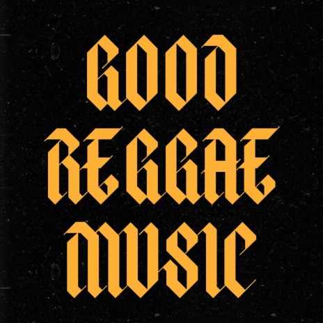 Good Reggae Music