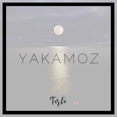 Yakamoz | Boomplay Music