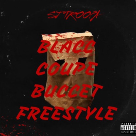 Blacc coupe buccet freestlye | Boomplay Music