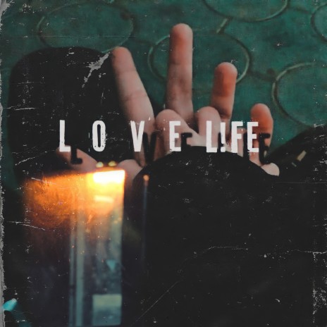 Love Life | Boomplay Music