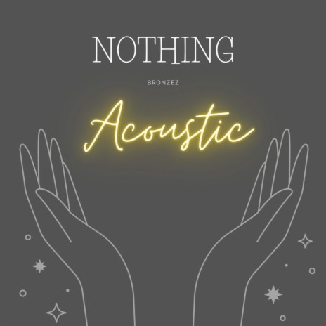 Nothing (Acoustic) | Boomplay Music