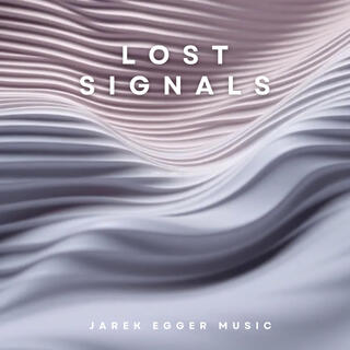 Lost signals lyrics | Boomplay Music