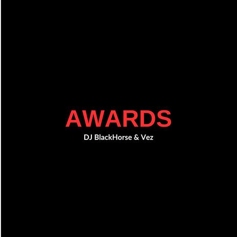 Awards ft. Vez | Boomplay Music