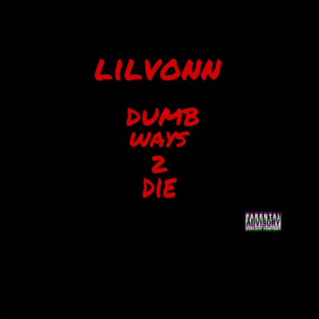 dumb ways 2 die | Boomplay Music
