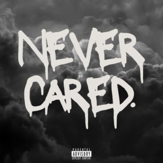 Never Cared